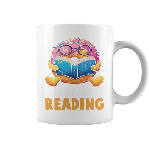 Donut Stop Reading Cute Book Reader Bookworm Donut Day Graphic Print Coffee Mug - Bookorys