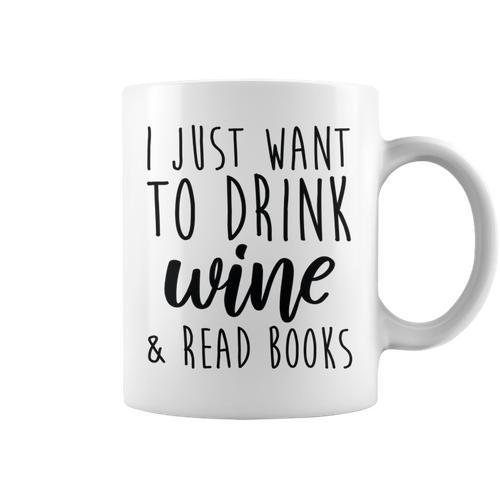 Drink Wine And Read Books Bookish Book Lover Graphic Print Coffee Mug - Bookorys