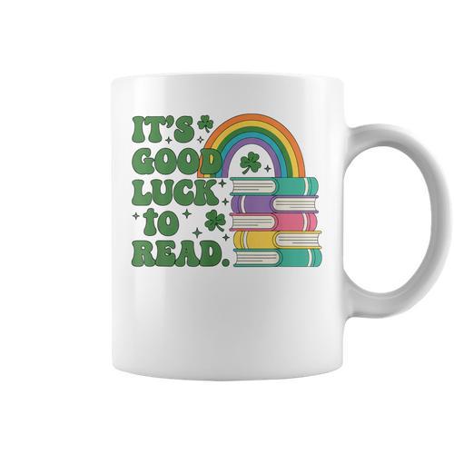 IT S Good Luck To Read Book Lover Graphic Print Coffee Mug - Bookorys