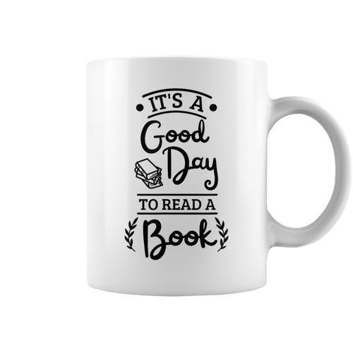 It’s A Good Day To Read A Book Reading For Book Lover Graphic Print Coffee Mug - Bookorys UK