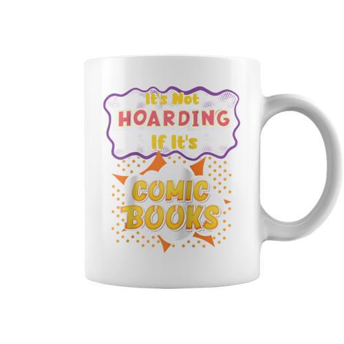 It's Not Hoarding If It's Comic Books Collector Reader Raglan Baseball Tee Graphic Print Coffee Mug - Bookorys DE