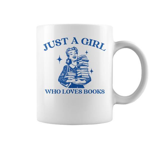 Just a Girl Who Loves Books Book Lover Bookish Graphic Print Coffee Mug - Bookorys