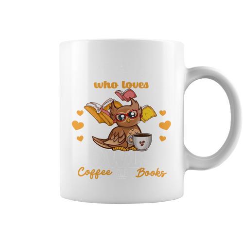 Just a Girl Who Loves Owls Coffe Books Girls Owl Lovers Graphic Print Coffee Mug - Bookorys AU