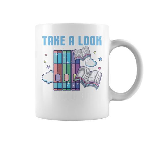 Take A Look Its In A Book Shirt Reading Readers Graphic Print Coffee Mug - Bookorys