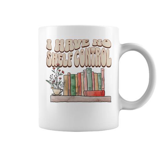 I Have No Shelf Control Bookworm Book Lover Reading Graphic Print Coffee Mug - Bookorys AU