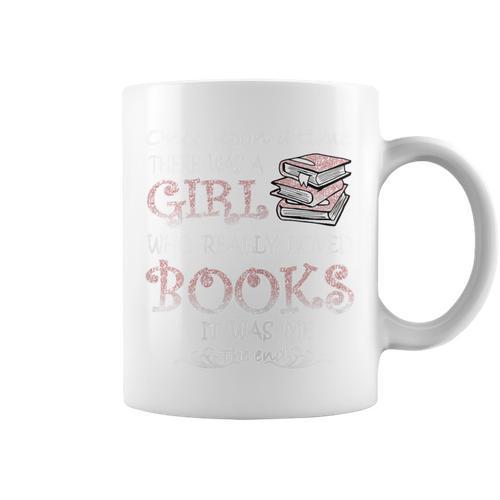 Once Upon A Time There Was A Girl Who Really Loved Books Graphic Print Coffee Mug - Bookorys