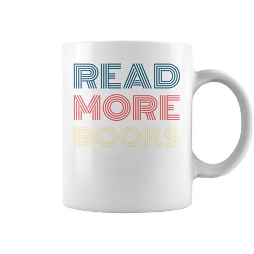 Read More Books Retro Font Book Lover Reading Quote Graphic Print Coffee Mug - Bookorys UK