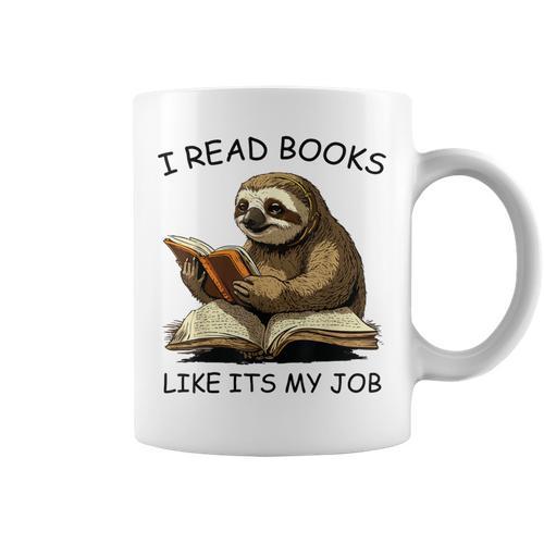 Reading I Read Books Like Its My JobSloth Animal Graphic Print Coffee Mug - Bookorys