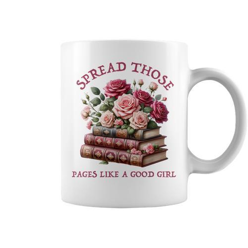 Spicy Books Spread Those Pages Like A Good Girl Dark Romance Graphic Print Coffee Mug - Bookorys