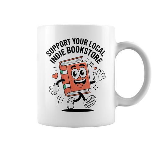 Support Your Local Indie Bookstore Book Cute Character Graphic Print Coffee Mug - Bookorys DE