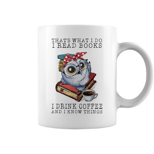 That's What I Do I Read Books I Drink Coffee Owl Graphic Print Coffee Mug - Bookorys