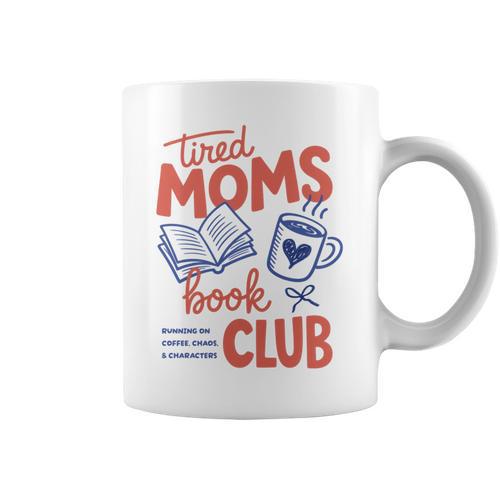 Tired Moms Book Club Mother’s Day Trendy Reading Lover Comfort Colors Crop Top Graphic Print Coffee Mug - Bookorys