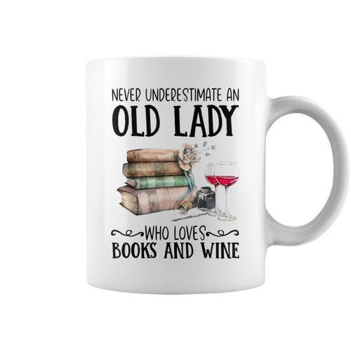 Never Underestimate An Old Lady Who Loves Books And Wine Graphic Print Coffee Mug - Bookorys CA