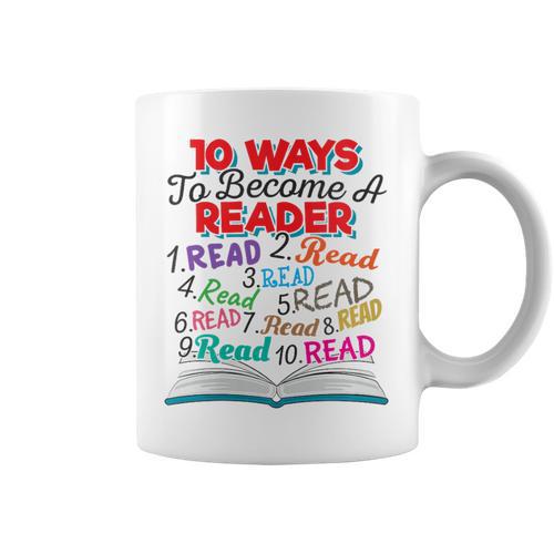 Women's Book Lover 10 Ways To Become a Reader Quote Graphic Print Coffee Mug - Bookorys