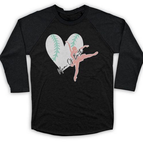 2 Sided Sorry Can't Dance Baseball Bye Mom Of Both Baseball Raglan Shirt - Sportilla