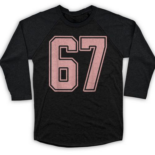 6 7 Number 67 Baseball Meme Tee For Women Baseball Raglan Shirt - Sportilla