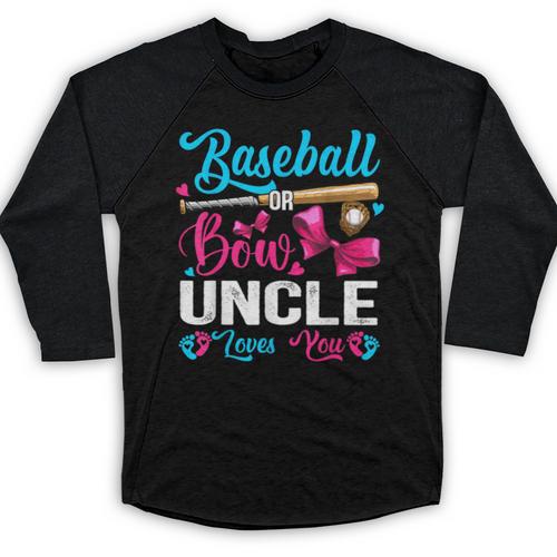 Baseball Or Bows Uncle Loves You Gender Reveal Baseball Raglan Shirt - Sportilla