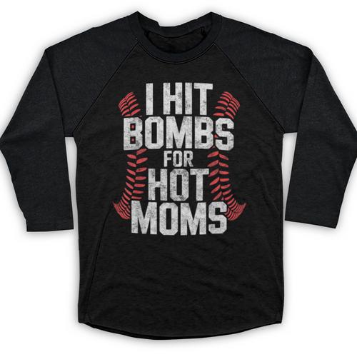 Baseball Joke Tee I Hit Bombs For Hot Moms Player Pitcher Baseball Raglan Shirt - Sportilla