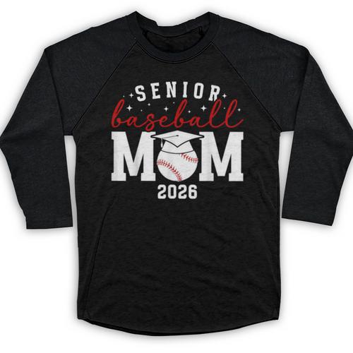 Baseball Senior Mom Of A Senior Baseball Player Mom 2026 Baseball Raglan Shirt - Sportilla