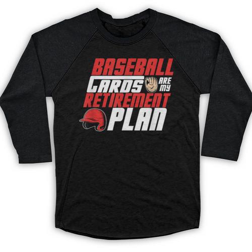 Cards Collector Baseball Cards Are My Retirement Plan Baseball Raglan Shirt - Sportilla