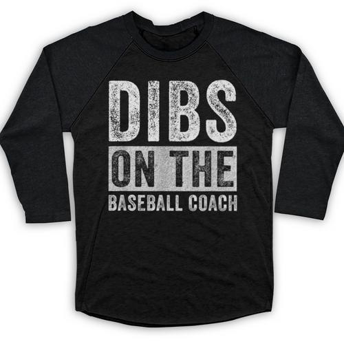 Dibs On The Baseball Coach Wife Girlfriend Baseball Raglan Shirt - Sportilla