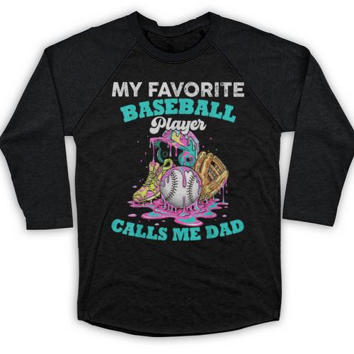 My Favorite Baseball Player Calls Me Dad Ice Cream Drip Baseball Raglan Shirt - Sportilla