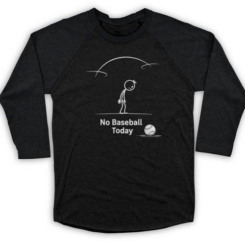 Game Day No Baseball Today Baseball Raglan Shirt - Sportilla