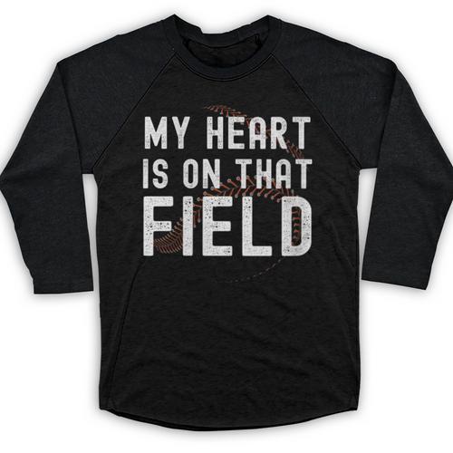 My Heart Is On That Field Baseball Softball Dad Father Baseball Raglan Shirt - Sportilla