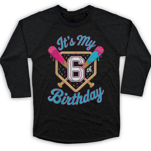 It's My 6th Birthday Baseball Fan Fun Party Celebration Baseball Raglan Shirt - Sportilla