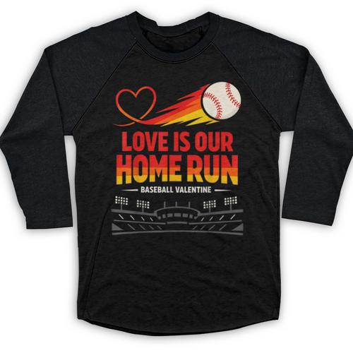 Love Is Our Home Run Baseball Valentine Couple Baseball Raglan Shirt - Sportilla