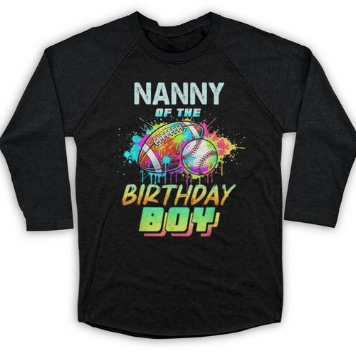 Nanny Of The Birthday Boy Baseball Football Colorful Baseball Raglan Shirt - Sportilla