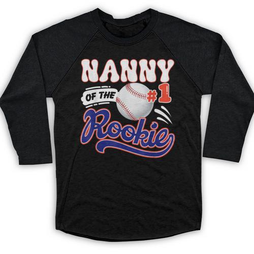 Nanny Rookie Of Year 1st Birthday Baseball Theme Matching Baseball Raglan Shirt - Sportilla