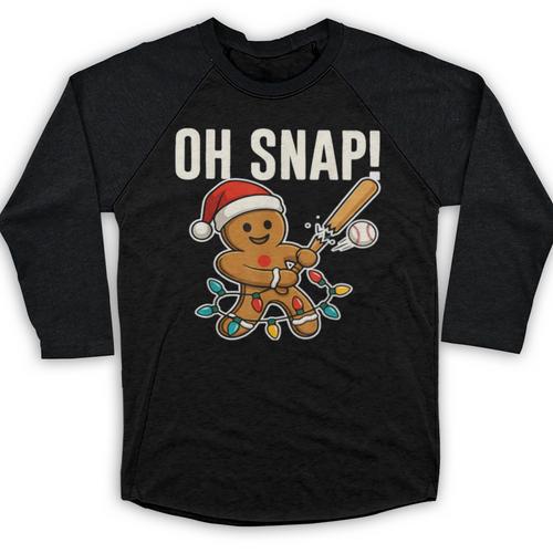 Oh Snap Gingerbreadman Christmas Baseball Humor Baseball Raglan Shirt - Sportilla
