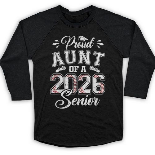 Proud Aunt Of A 2026 Senior Baseball Graduate Baseball Raglan Shirt - Sportilla
