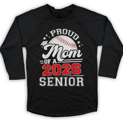 Proud Mom Of A 2026 Senior Baseball Graduation 2026 Baseball Raglan Shirt - Sportilla