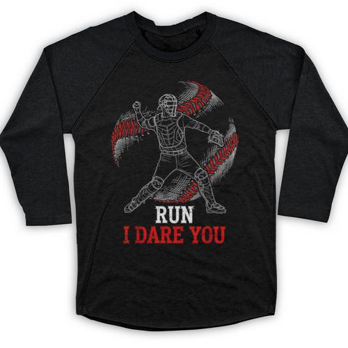 Run I Dare You Baseball Catcher Graphic Players Fans Baseball Raglan Shirt - Sportilla