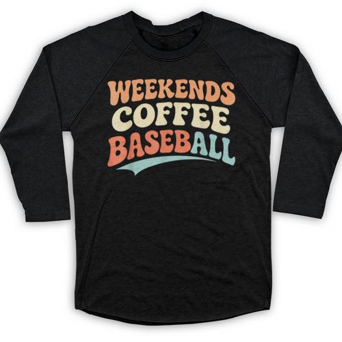 Weekends Coffee Baseball Retro Vibes Baseball Raglan Shirt - Sportilla