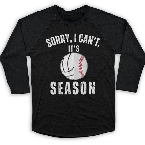 Sorry I Can't It's Volleyball Baseball Season Mom Of Both Baseball Raglan Shirt - Sportilla