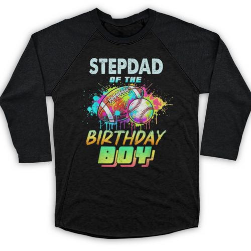 Stepdad Of The Birthday Boy Baseball Football Colorful Baseball Raglan Shirt - Sportilla