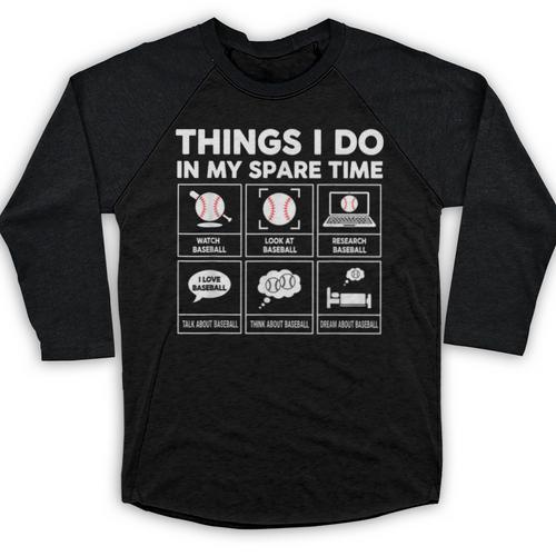 Things I Do Spare Time Baseball Player Men Women Kids Baseball Raglan Shirt - Sportilla