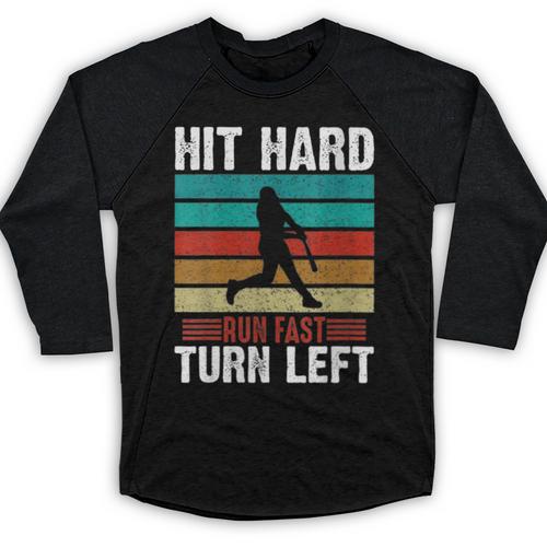 Women's Retro Hit Hard Run Fast Turn Left Baseball Lover Baseball Raglan Shirt - Sportilla