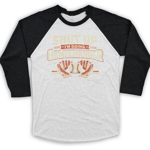 Baseball Fan Vintage Batter Shut Up I'm Doing Gamechanger Baseball Raglan Shirt - Sportilla