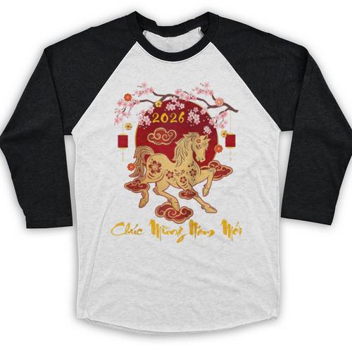 Chuc Mung NAM Moi 2026 Vietnamese Lunar New Year Of Horse Raglan Baseball Tee Baseball Raglan Shirt - Sportilla