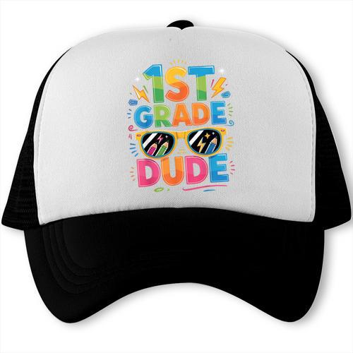 1st Grade Dude Shirt First Grade Boys Girl Back To School Trucker Cap - Savourry