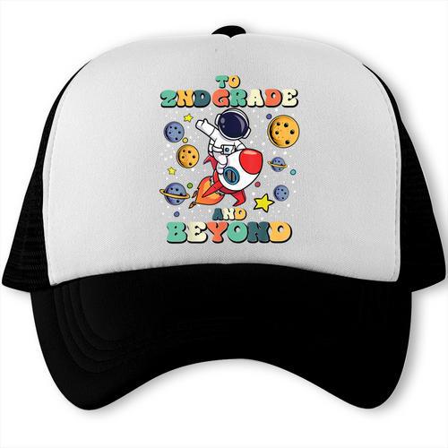 To 2nd Grade And Beyond Second Astronaut Back To School Trucker Cap - Savourry