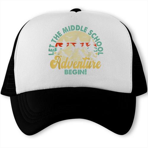 Back To School Let The Middle School Adventure Begin Trucker Cap - Savourry