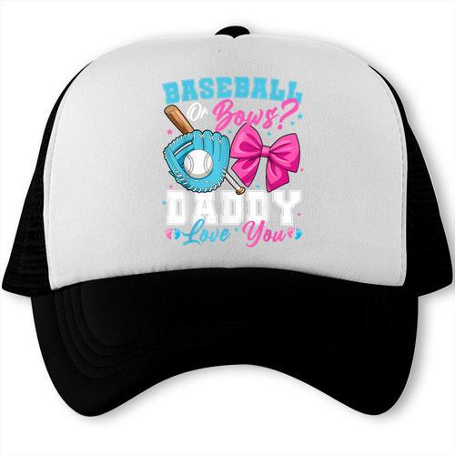 Baseball Or Bows Daddy Loves You Gender Reveal Family Trucker Cap - Sportilla
