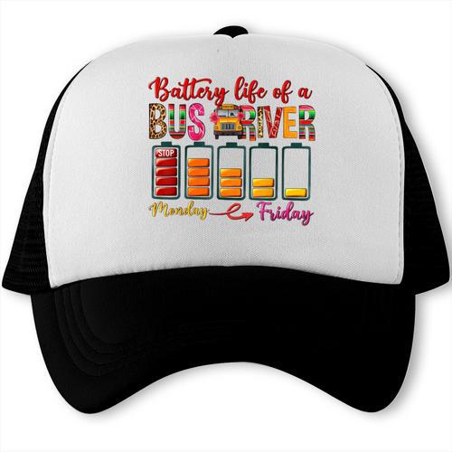 Battery Life Of A Bus Driver First Day Back To School Trucker Cap - Savourry