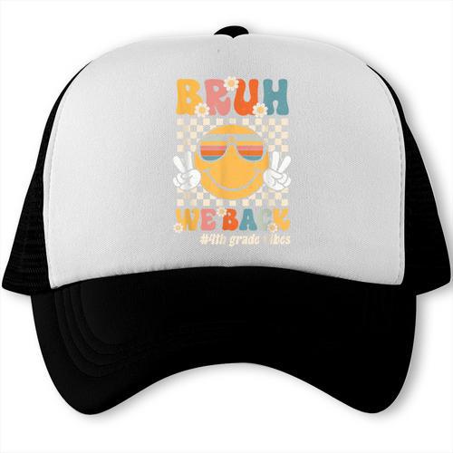 Bruh We Back 4th Grade Vibes Back To School Fourth Grade Trucker Cap - Savourry