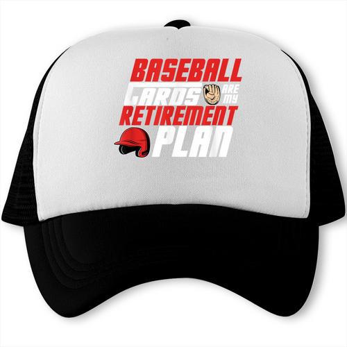 Cards Collector Baseball Cards Are My Retirement Plan Trucker Cap - Sportilla